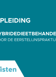 Afbeelding voor Gratis opleiding hybride dieetbehandeling in de eerstelijnspraktijk